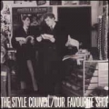Style Council - Our Favourite Shop / RTB Style Council - Our Favourite Shop / RTB